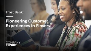 Frost Bank: Pioneering Customer Experiences in Finserv