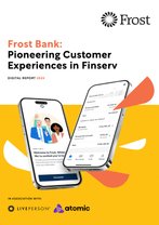 Frost Bank: Pioneering Customer Experiences in Finserv