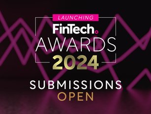 SUBMISSIONS OPEN: The Global FinTech Awards 2024