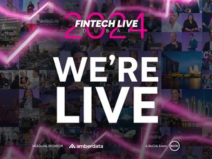 WE’RE LIVE! FinTech LIVE Dubai