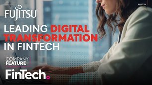 Fujitsu: Leading digital transformation in fintech