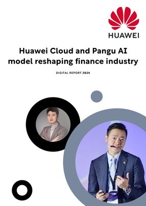 Huawei Cloud and Pangu AI model reshaping finance industry