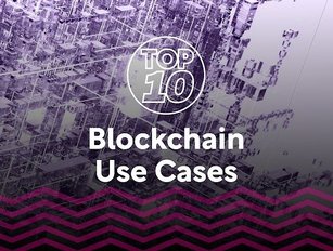 Top 10 Use Cases for Blockchain